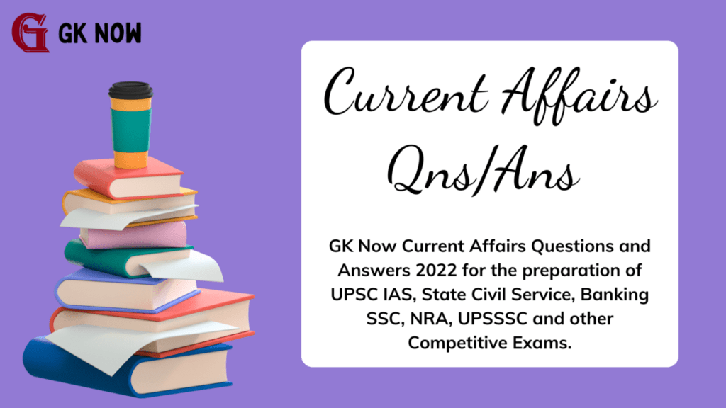 Monthly Current Affairs Questions Pdf 2022 2023 Gk Now 6534