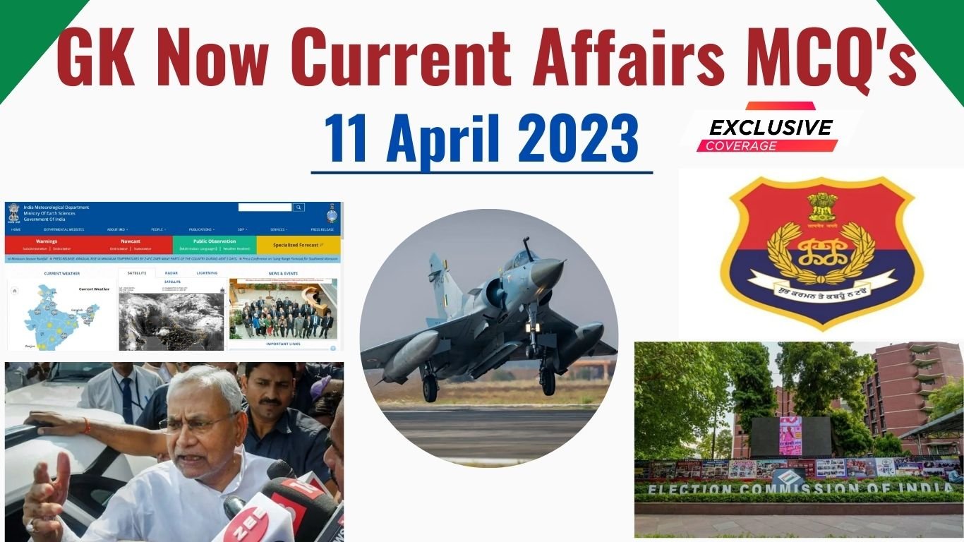 Current Affairs MCQ’s |11 April 2023