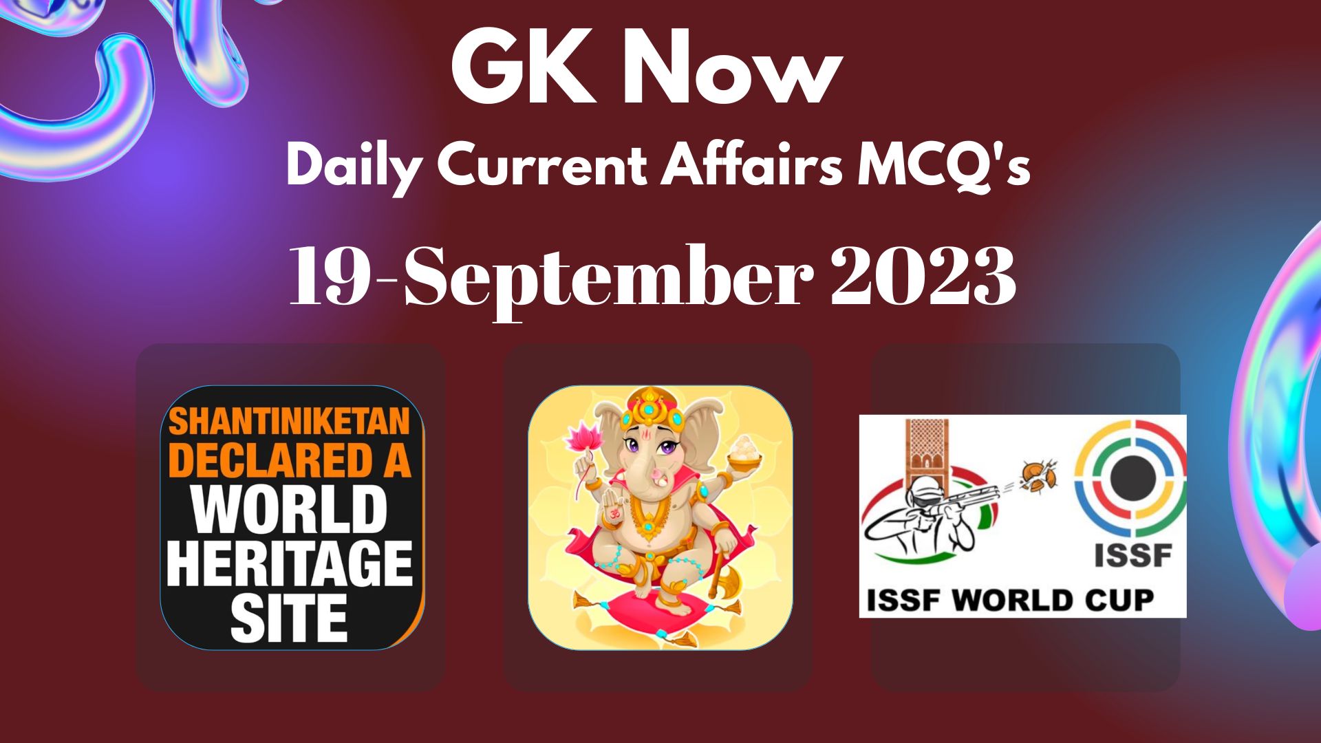 Daily Current Affairs MCQ : 19 September 2023