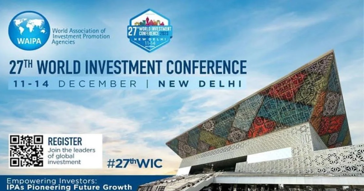 27th WAIPA World Investment Conference in New Delhi from December 11, 2023 - GK Now