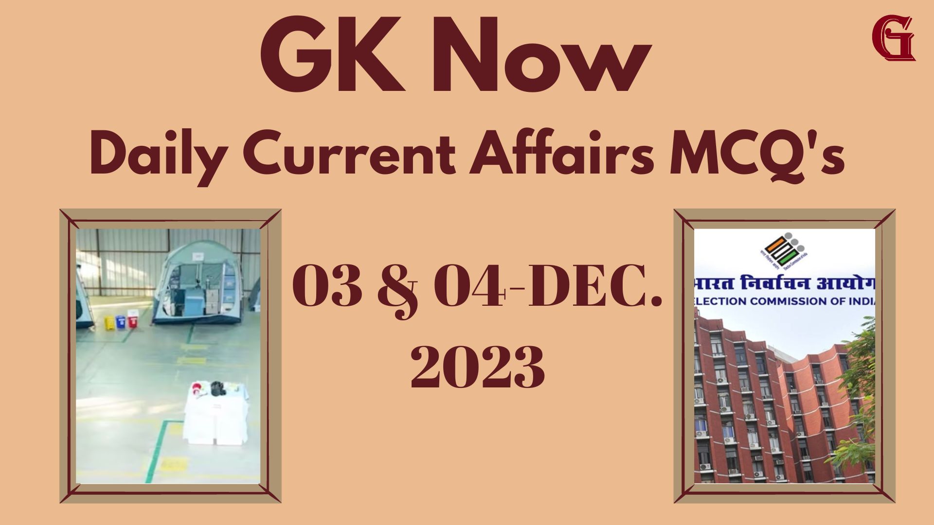 Daily Current Affairs MCQ : 03 & 04 December 2023