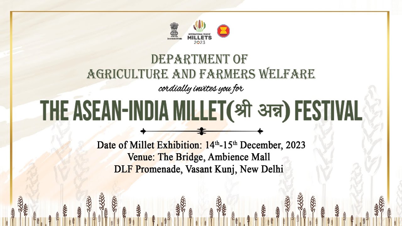 ASEAN-India Millet Festival in New Delhi inaugurated by Union Agriculture Minister Arjun Munda - GK Now