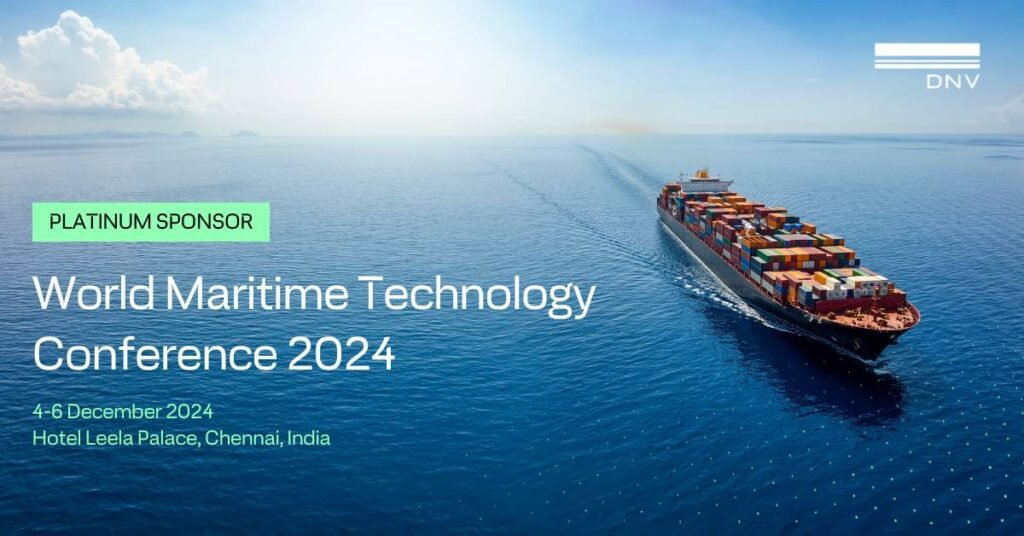 World Maritime Technology Conference (WMTC) 2024 from December 4 to 6, 2024, in Chennai