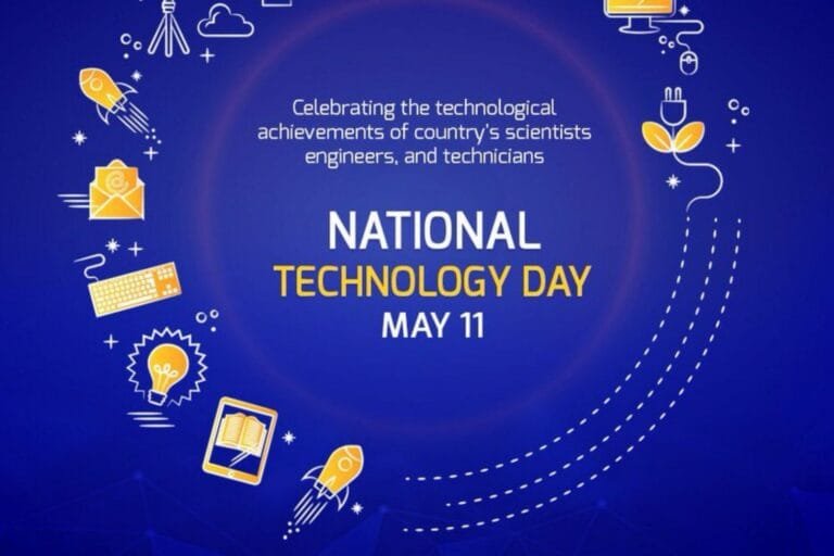 National Technology Day 2025: Celebrating India’s Scientific and Technological Prowess