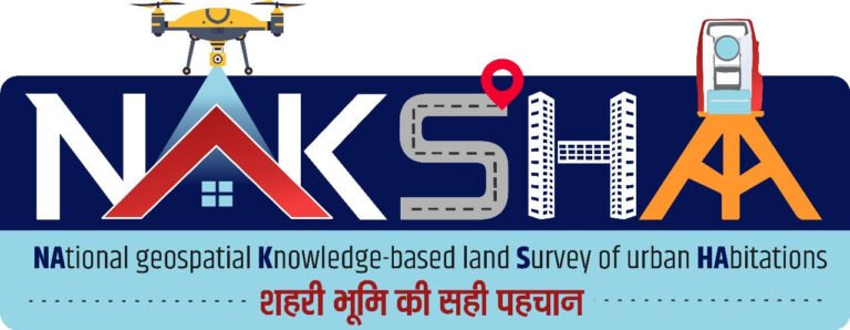 NAKSHA Programme: Modernizing Urban Land Records in India