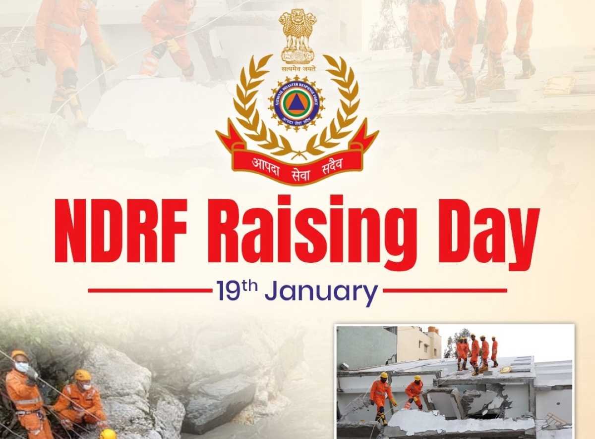 National Disaster Response Force (NDRF) Raising Day : 19 January