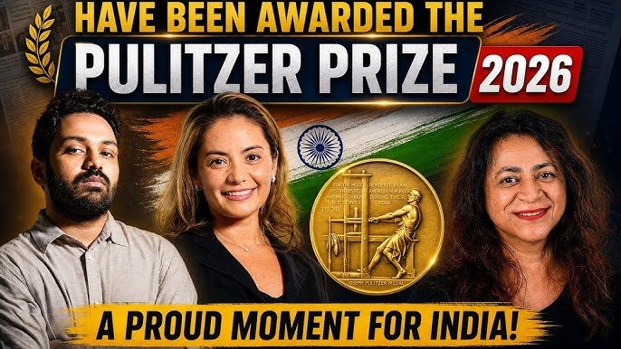 पुलित्ज़र पुरस्कार 2026: भारतीय पत्रकार आनंद आरके, सुपना शर्मा और अनिरुद्ध घोषाल ने प्रतिष्ठित पुरस्कार जीते।