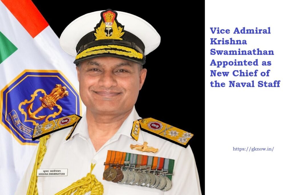 Vice Admiral Krishna Swaminathan Appointed as New Chief of the Naval Staff